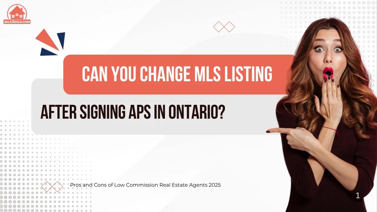 Can You Change MLS Listing After Signing APS in Ontario?